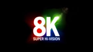 8K SuperHi-Vision NHK