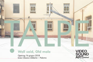 Talpe @ Video Sound Art 2018 Palermo