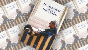 Temporary Road - (una) vita di Franco Battiato