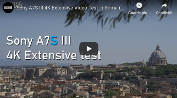 Sony A7S III, il filmato del test in 4K e non solo