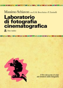 Laboratorio di fotografia cinematografica - Dino Audino Editore
