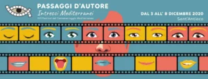 Festival del Cortometraggio Mediterraneo Passaggi d’Autore: Intrecci Mediterranei.