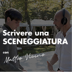 Adcom Scrivere Una Sceneggiatura con Matteo Vicino