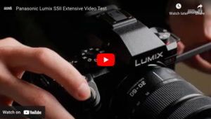 Panasonic Lumix S5 Mark II Extensive Video Test