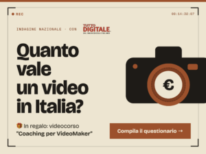 Quanto Vale Un Video In Italia -indagine